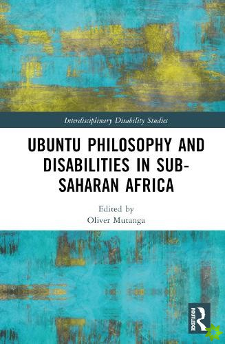 Ubuntu Philosophy and Disabilities in Sub-Saharan Africa