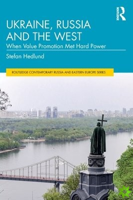 Ukraine, Russia and the West