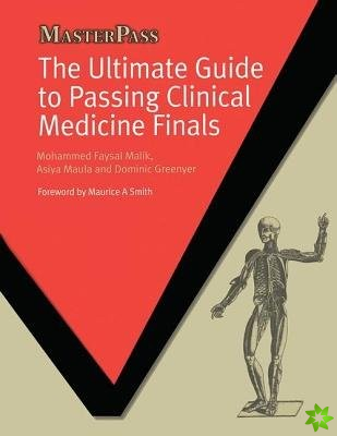 Ultimate Guide to Passing Clinical Medicine Finals