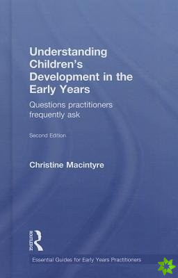 Understanding Childrens Development in the Early Years