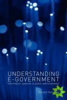 Understanding E-Government