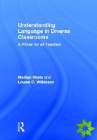 Understanding Language in Diverse Classrooms