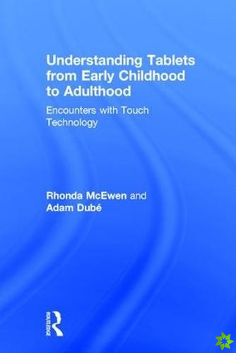 Understanding Tablets from Early Childhood to Adulthood