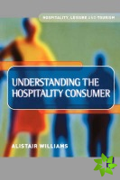 Understanding the Hospitality Consumer