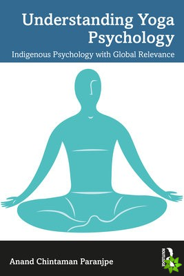 Understanding Yoga Psychology