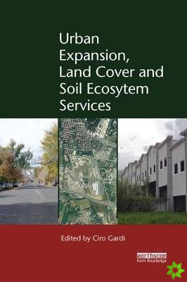 Urban Expansion, Land Cover and Soil Ecosystem Services