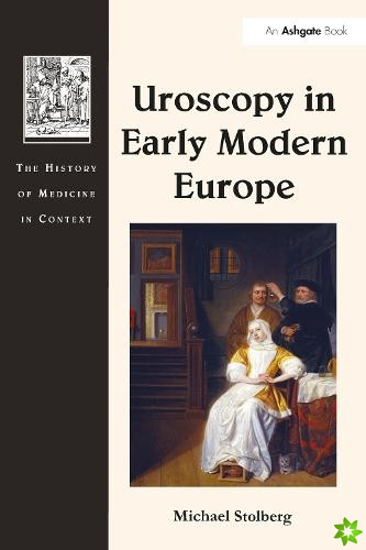Uroscopy in Early Modern Europe