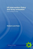 US Intervention Policy and Army Innovation