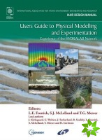 Users Guide to Physical Modelling and Experimentation