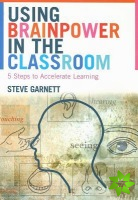 Using Brainpower in the Classroom