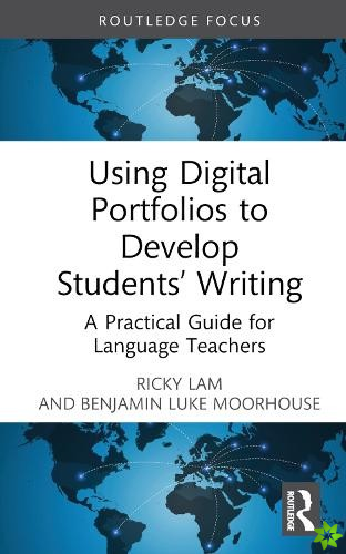 Using Digital Portfolios to Develop Students Writing