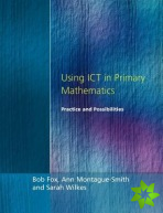 Using ICT in Primary Mathematics