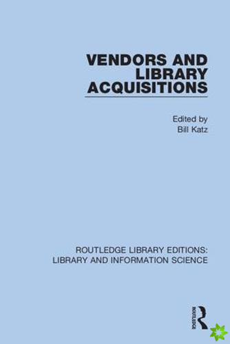 Vendors and Library Acquisitions