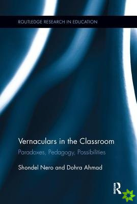 Vernaculars in the Classroom