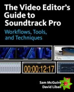 Video Editor's Guide to Soundtrack Pro