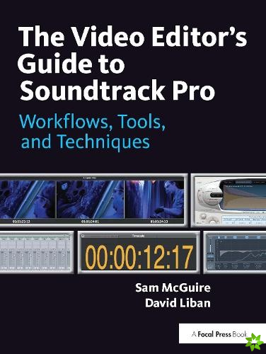 Video Editor's Guide to Soundtrack Pro