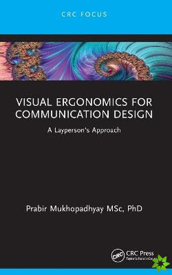 Visual Ergonomics for Communication Design