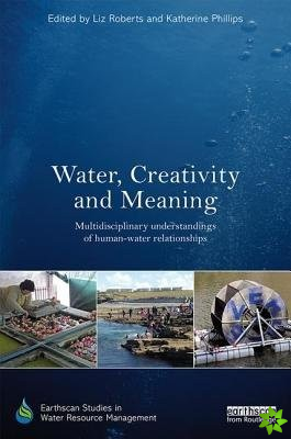 Water, Creativity and Meaning
