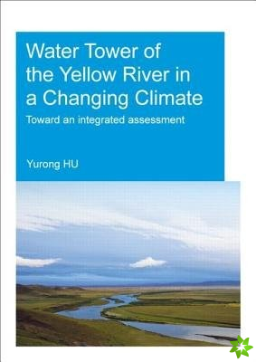 Water Tower of the Yellow River in a Changing Climate