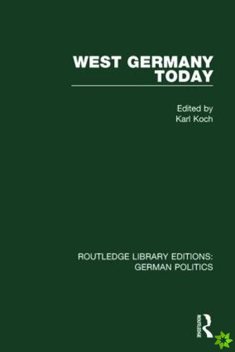 West Germany Today (RLE: German Politics)