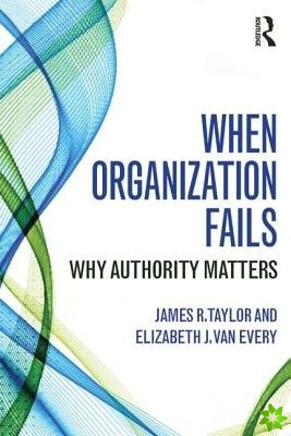 When Organization Fails