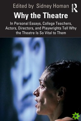 Why the Theatre