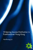 Widening Income Distribution in Post-Handover Hong Kong