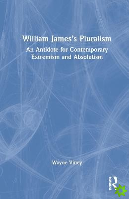 William Jamess Pluralism