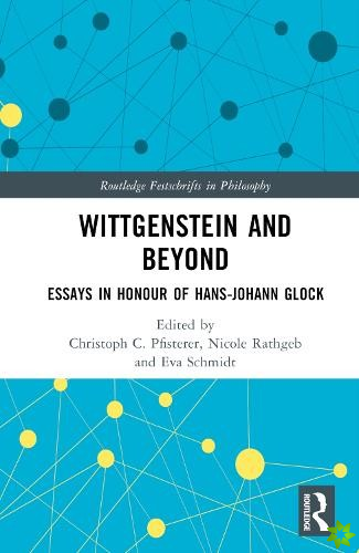Wittgenstein and Beyond