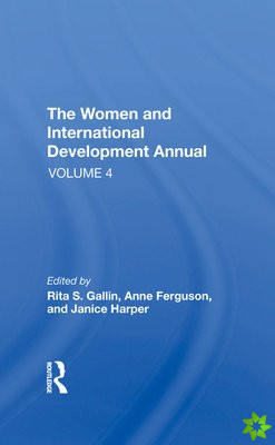 Women And International Development Annual, Volume 4