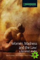 Women, Madness and the Law
