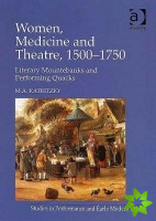 Women, Medicine and Theatre 15001750