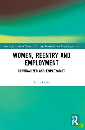 Women, Reentry and Employment