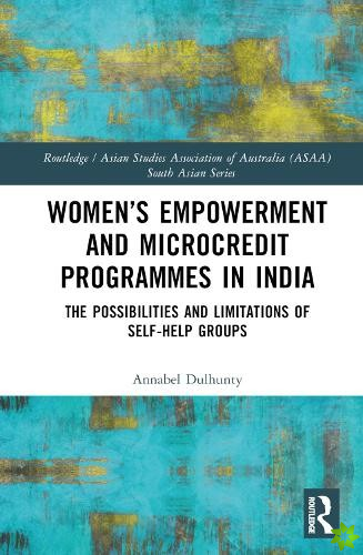 Womens Empowerment and Microcredit Programmes in India