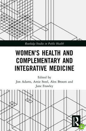 Women's Health and Complementary and Integrative Medicine
