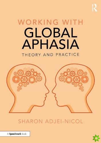 Working with Global Aphasia