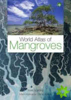World Atlas of Mangroves