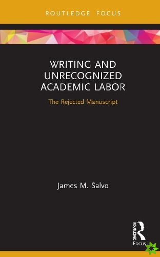 Writing and Unrecognized Academic Labor