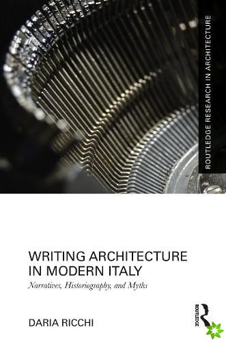 Writing Architecture in Modern Italy