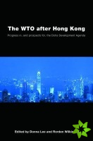 WTO after Hong Kong