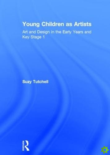 Young Children as Artists