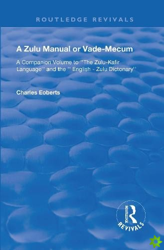 Zulu Manual or Vade-Mecum