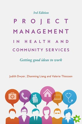 Project Management in Health and Community Services