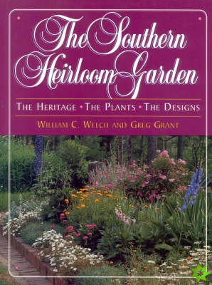 Southern Heirloom Garden