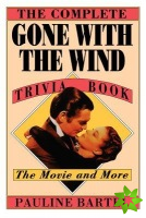 Complete Gone with the Wind Trivia Book
