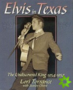 Elvis In Texas