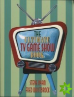 Ultimate TV Game Show Book