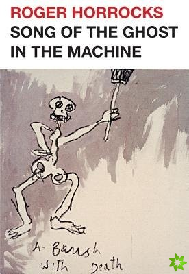 Song of the Ghost in the Machine