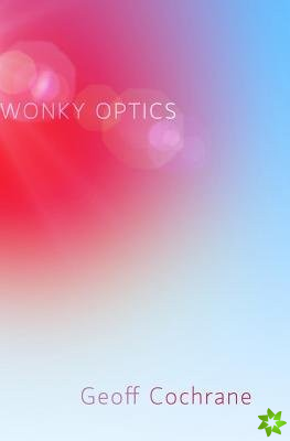 Wonky Optics