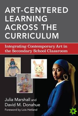 Art-Centered Learning Across the Curriculum